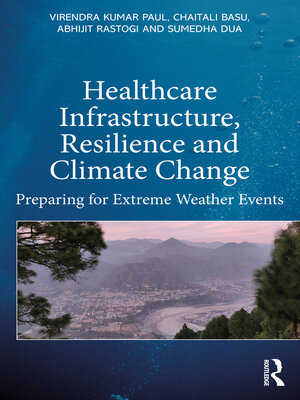 cover image of Healthcare Infrastructure, Resilience and Climate Change